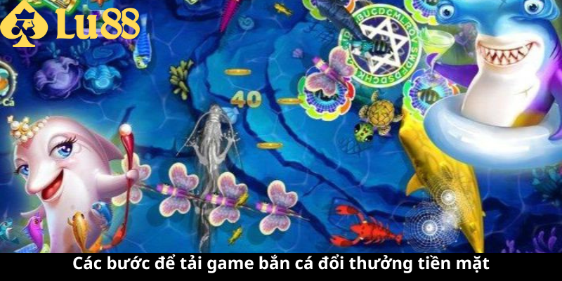 tải game bắn cá đổi thưởng