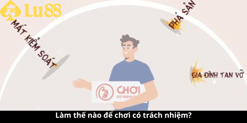 chơi có trách nhiệm
