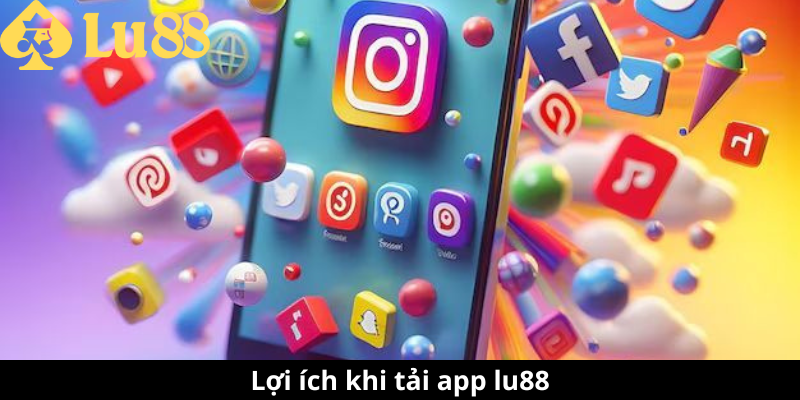 Tải App Lu88 | link vào tải app số 1 Việt Nam tải app lu88