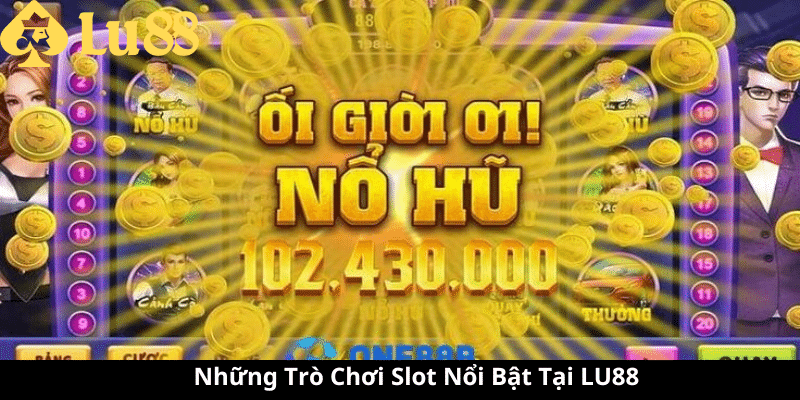 Săn Hũ Slot 10 Tỷ